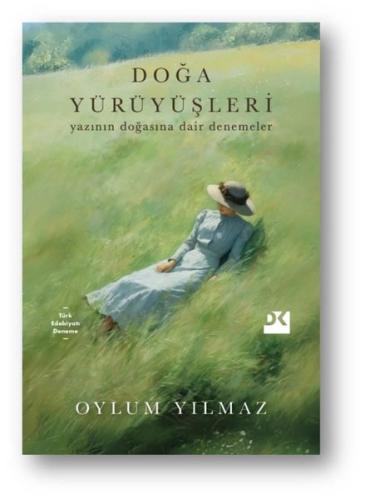 Doğa Yürüyüşleri - Yazının Doğasına Dair Denemeler