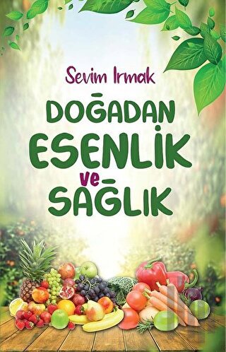 Doğadan Esenlik ve Sağlık