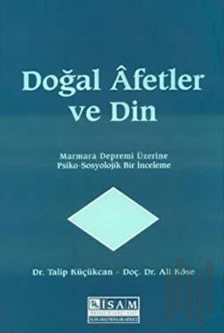 Doğal Afetler ve Din Marmara Depremi Üzerine Psiko Sosyolojik Bir İnceleme