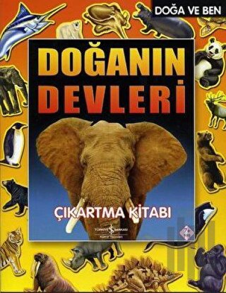 Doğanın Devleri Çıkartma Kitabı Doğa ve Ben