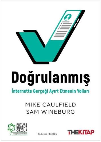 Doğrulanmış - İnternette Gerçeği Ayırt Etmenin Yolları