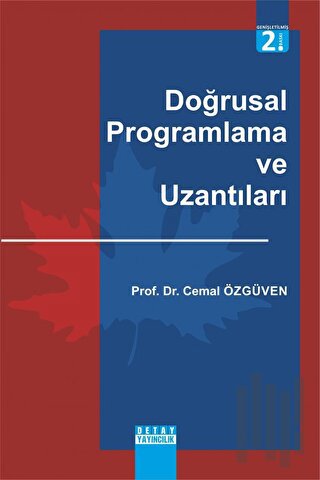 Doğrusal Programlama Ve Uzantıları