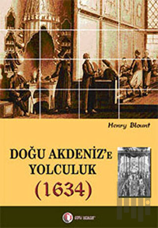 Doğu Akdeniz’e Yolculuk (1634)