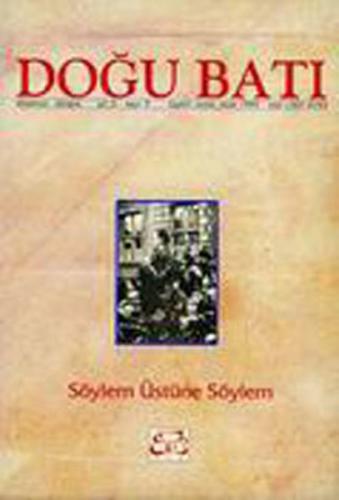 Doğu Batı Düşünce Dergisi Sayı: 9 - Söylem Üstüne Söylem