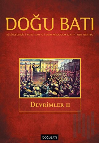 Doğu Batı Düşünce Dergisi Yıl: 20 Sayı: 79 - Devrimler - 2