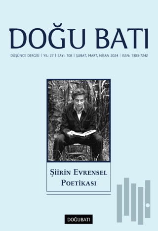 Doğu Batı Düşünce Dergisi Yıl: 27 Sayı: 108 - Şiirin Evrensel Poetikas