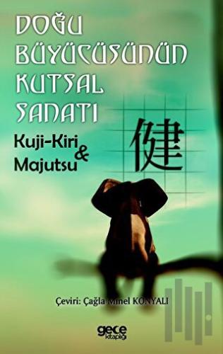 Doğu Büyücüsünün Kutsal Sanatı