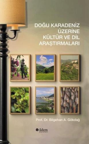 Doğu Karadeniz Üzerine Kültür ve Dil Araştırmaları