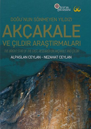 Doğu’nun Sönmeyen Yıldızı Akçakale ve Çıldır Araştırmaları (Ciltli)