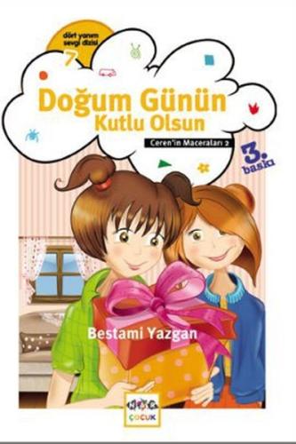 Doğum Günün Kutlu Olsun / Ceren'in Maceraları 2 | Kitap Ambarı