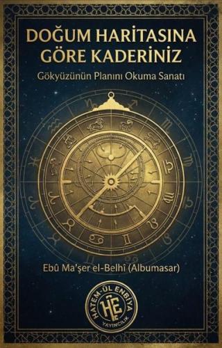 Doğum Haritasına Göre Kaderiniz - Gökyüzünün Planını Okuma Sanatı