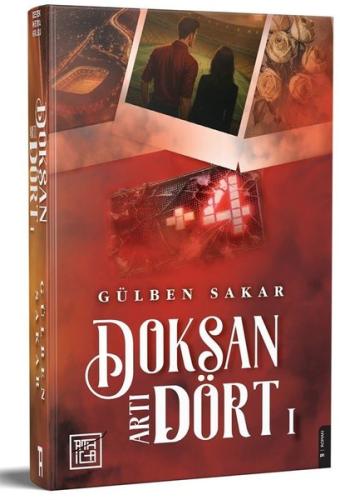 Doksan Artı Dört Cilt 1 (Ciltli) | Kitap Ambarı