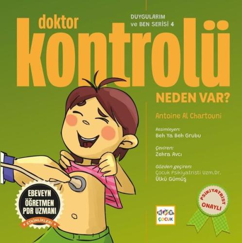 Doktor Kontrolü Neden Var? Duygularım ve Ben Serisi 4
