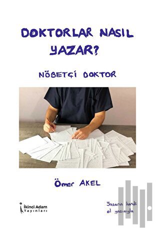 Doktorlar Nasıl Yazar?