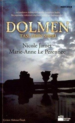 Dolmen Taşların Sırrı