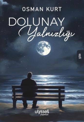 Dolunay Yalnızlığı | Kitap Ambarı