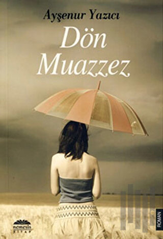 Dön Muazzez | Kitap Ambarı