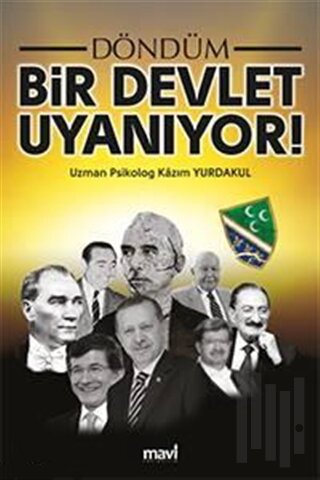 Döndüm Bir Devlet Uyanıyor!