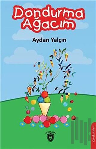 Dondurma Ağacım | Kitap Ambarı