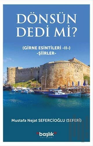 Dönsün Dedi Mi? - Girne Esintileri 2 | Kitap Ambarı