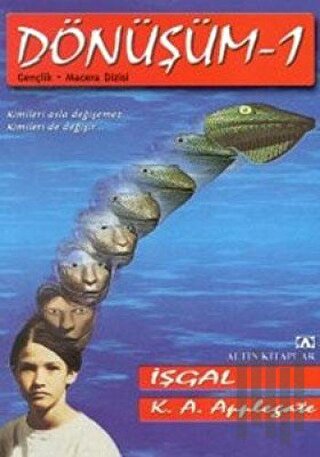 Dönüşüm -1 İşgal