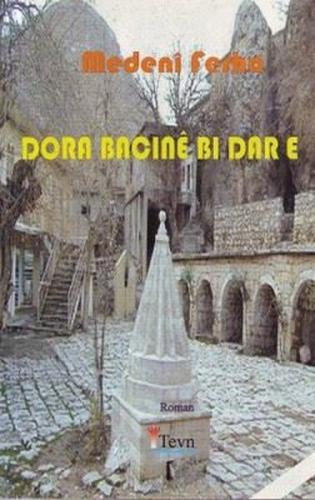 Dora Bacıne Bi Dar e