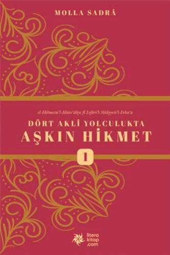 Dört Akli Yolculukta Aşkın Hikmet | Kitap Ambarı