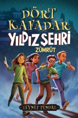 Dört kafadar - Yıldız Şehri Zümrüt | Kitap Ambarı