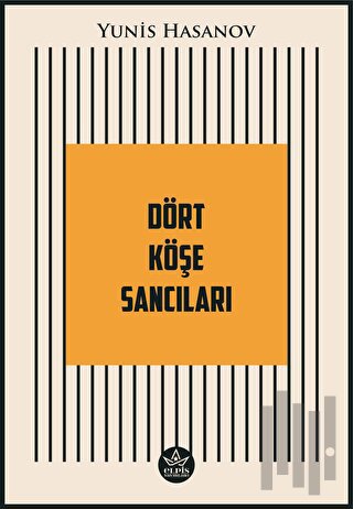 Dört Köşe Sancıları