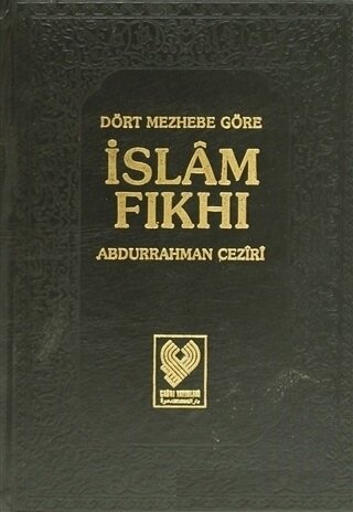 Dört Mezhebe Göre İslam Fıkhı Cilt 5 (Ciltli)