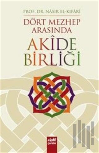 Dört Mezhep Arasında Akide Birliği