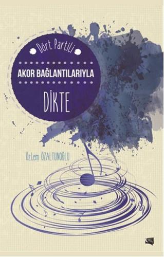 Dört Partili Akor Bağlantılarıyla Dikte