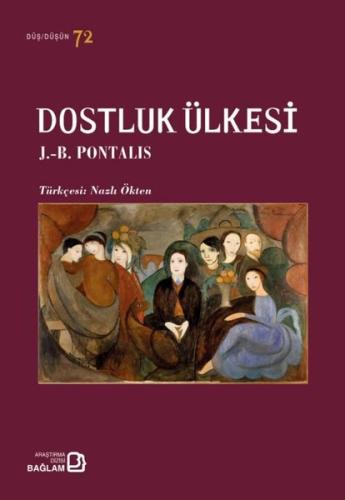 Dostluk Ülkesi - Düş Düşün 72