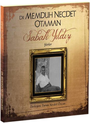Dr. Memduh Necdet Otaman - Sabah Yıldızı