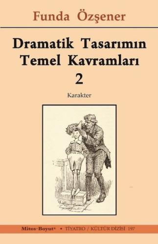 Dramatik Tasarımın Temel Kavramları 2 | Kitap Ambarı