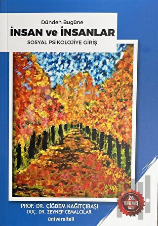 Dünden Bugüne İnsan ve İnsanlar - Sosyal Psikolojiye Giriş