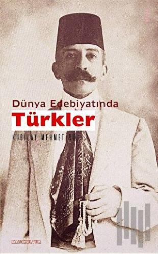 Dünya Edebiyatında Türkler