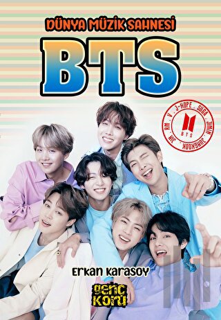 Dünya Müzik Sahnesi - BTS | Kitap Ambarı