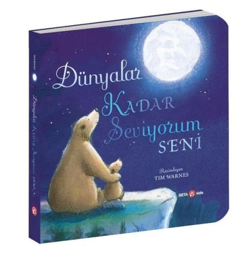 Dünyalar Kadar Seviyorum Seni (Ciltli)