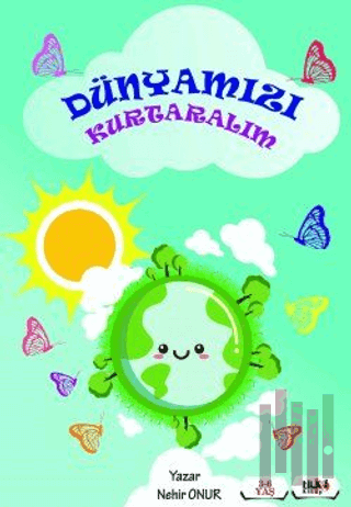 Dünyamızı Kurtaralım
