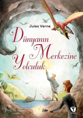 Dünyanın Merkezine Yolculuk | Kitap Ambarı