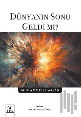 Dünyanın Sonu Geldi Mi?