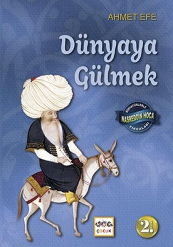 Dünyaya Gülmek - Minyatürlerle Nasreddin Hoca Fıkraları | Kitap Ambarı