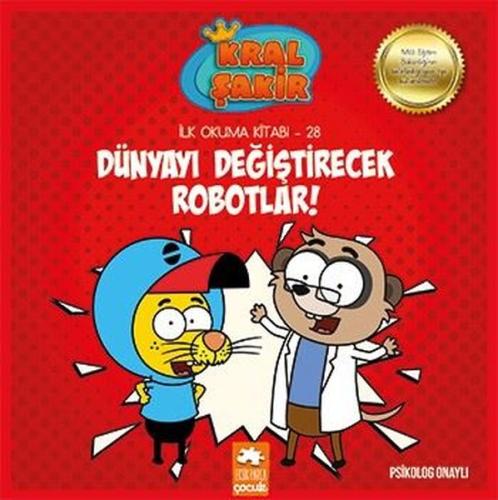 Dünyayı Değiştirecek Robotlar! - İlk Okuma Kitabı 28