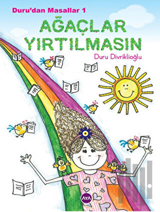 Duru'dan Masallar 1 - Ağaçlar Yırtılmasın