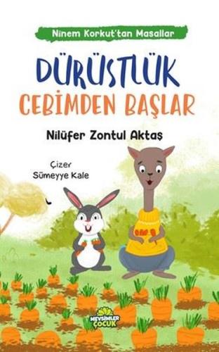 Dürüstlük Cebimden Başlar - Ninem Korkut'tan Masallar | Kitap Ambarı