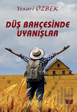 Düş Bahçesinde Uyanışlar