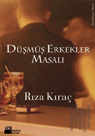 Düşmüş Erkekler Masalı
