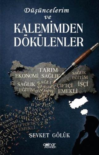 Düşüncelerim ve Kalemimden Dökülenler