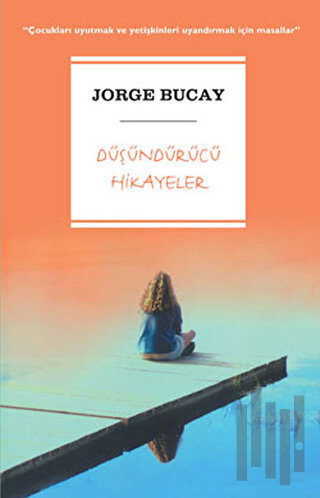 Düşündürücü Hikayeler